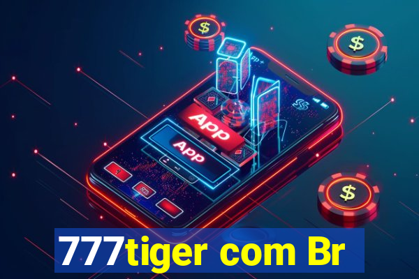 777tiger com Br